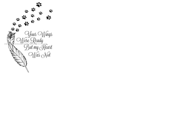 Download Your Paws Were Ready Svg Dog Svg Loss Of Dog Svg Dog Loss Etsy
