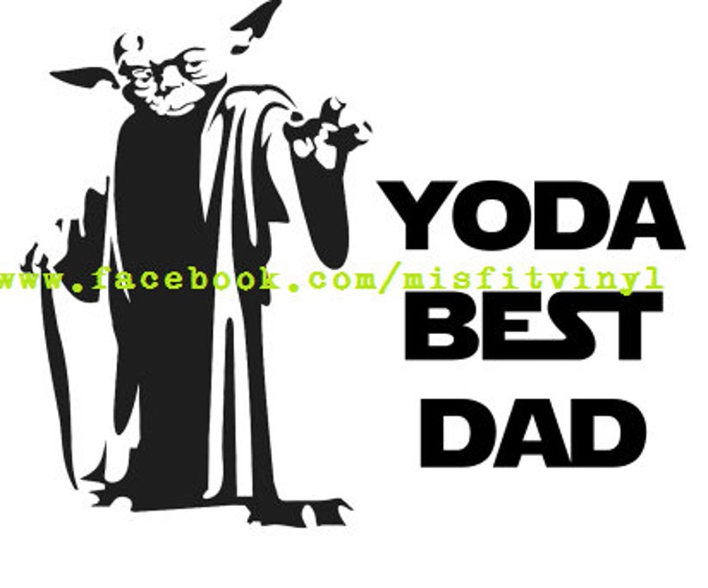 Star wars svg dad svg fathers day svg sayings svg yoda | Etsy