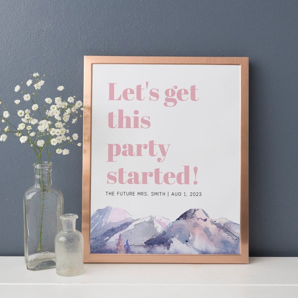 Pink Mountain Bachelorette Welcome Sign Template, Let's Get This Party Started, Colorado Bachelorette Welcome, Printable