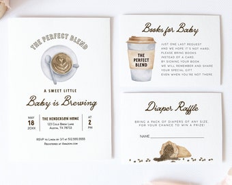 May include: A baby shower invitation with a coffee cup illustration and the text "The Perfect Blend, A Sweet Little Baby is Brewing". The invitation includes the date, time, and location of the event. There are also two cards for guests to sign, one for a book request and one for a diaper raffle.