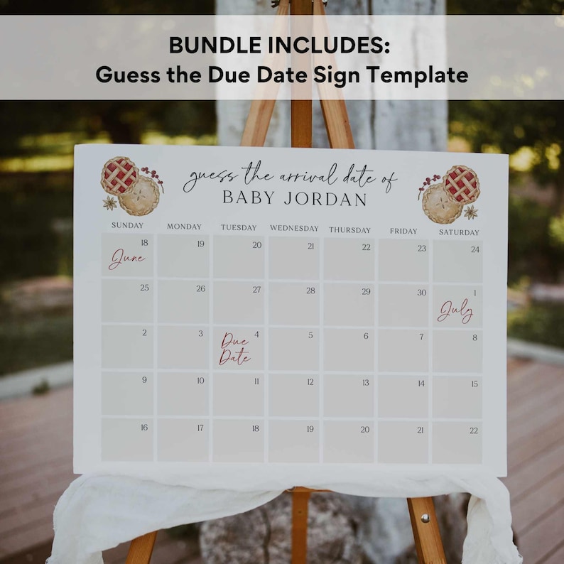 May include: A printable sign for a baby shower, featuring a calendar with the text "guess the arrival date of BABY JORDAN" and a due date marked on the calendar. The calendar is decorated with two watercolor illustrations of pies.