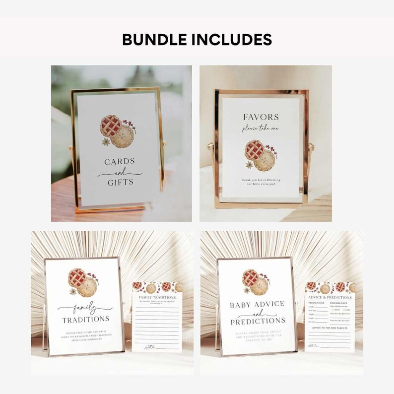 May include: Printable signs for a baby shower with a pie theme. The signs include "Cards and Gifts", "Favors Please Take One", "Family Traditions", "Baby Advice and Predictions", and "Advice and Predictions".