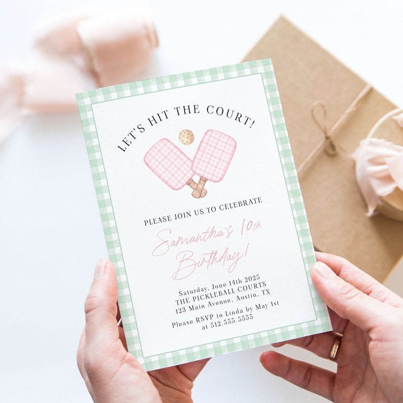 May include: A pastel green and white gingham-bordered invitation with the text "LET'S HIT THE COURT!" and "Samantha's 10th Birthday!" features pickleball paddles and a ball. The invitation includes event details and RSVP information.