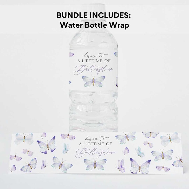 May include: Water bottle wrap with a purple and white butterfly design. The wrap has the text "Here's to a lifetime of butterflies".