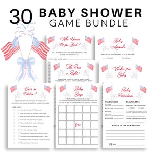 May include: A set of 30 printable baby shower game cards featuring a red, white, and blue patriotic theme. The games include "Who Knows Mom Best?", "The Price is Right", "Baby Bingo", "Over or Under", "Baby Animals", "Wishes for Baby", and "Baby Predictions".
