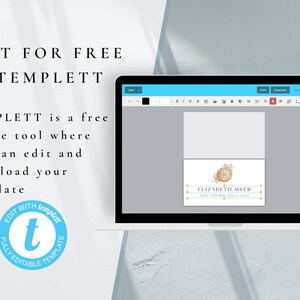 May include: A laptop screen displaying a place card template with a floral design and the text "ELIZABETH MYER" and "fully editable place card". The text "EDIT FOR FREE IN TEMPLETT" is displayed above the laptop. The text "TEMPLETT is a free online tool where you can edit and download your template" is displayed below the laptop. A blue circle with a white "t" inside is displayed in the bottom right corner of the image.