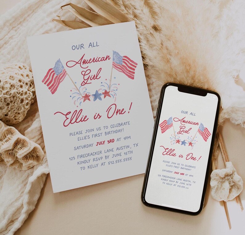 May include: A digital and printed invitation for a first birthday party. The invitation features a watercolor illustration of two American flags with fireworks and stars. The text reads "Our All American Girl Ellie is One!" and includes details about the party, including the date, time, location, and RSVP information.