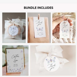 May include: A set of printable butterfly-themed thank you tags and a sign. The tags feature a watercolor butterfly with the text "Thank you". The sign has the text "Custom Sign" and "Add your own text!" with a watercolor butterfly design.