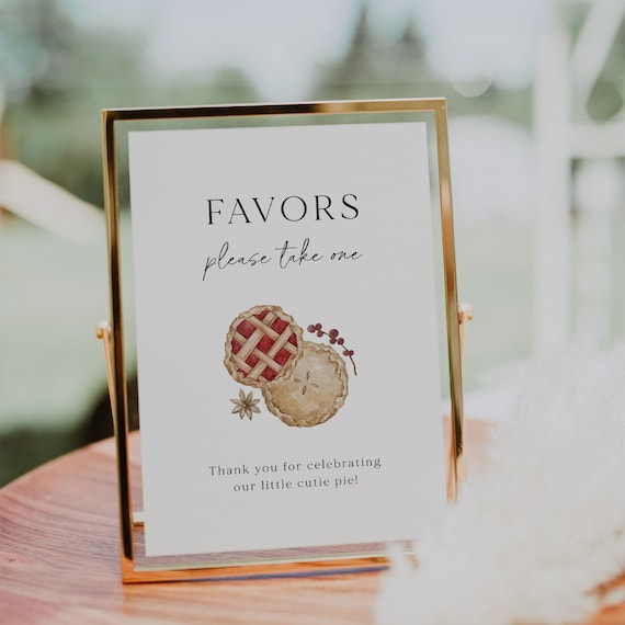 Cutie Pie Baby Shower Favors Sign Template, Printable Fall Pie Themed Baby Shower Welcome Sign, Autumn Baby Shower, Fall Baby Shower Theme