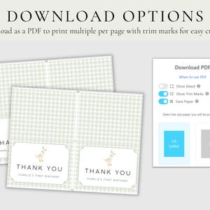 May include: A digital download for printable thank you cards featuring a cute duck illustration and a gingham pattern. The cards say "Thank You" and "Charlie's First Birthday". The image shows a preview of the cards and a menu for customizing the download.