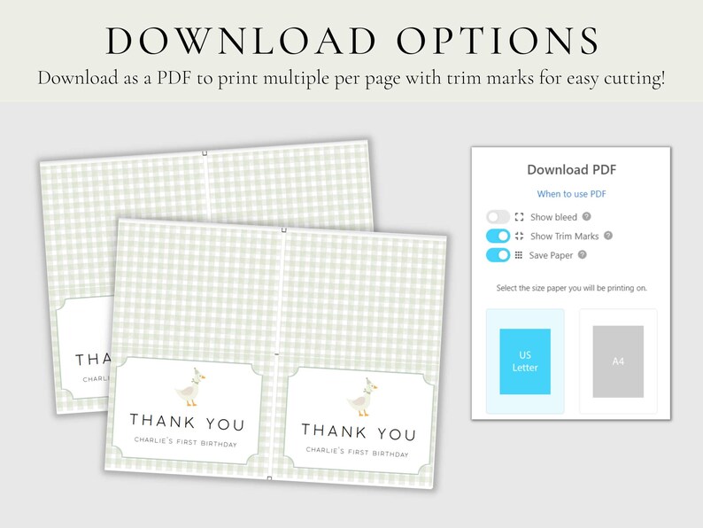 May include: A digital download for printable thank you cards featuring a cute duck illustration and a gingham pattern. The cards say "Thank You" and "Charlie's First Birthday". The image shows a preview of the cards and a menu for customizing the download.
