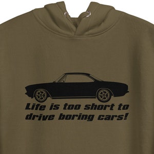 Corvair Life Is Too Short To Drive Boring Cars Unisex Hoodie image 1