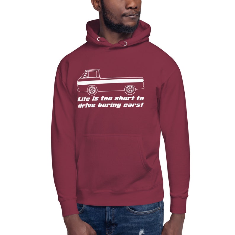 Corvair Rampside Life is Too Short to Drive Boring Cars Unisex Hoodie image 4