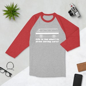 Corvair Greenbrier Life is Too Short to Drive Boring Cars 3/4 sleeve raglan shirt Grey/Heather Red