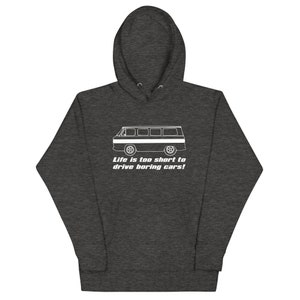 Corvair Greenbrier Life is Too Short to Drive Boring Cars Unisex Hoodie image 4