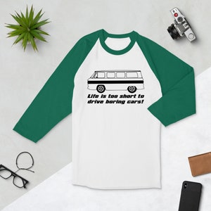 Corvair Greenbrier Life is Too Short to Drive Boring Cars 3/4 sleeve raglan shirt White/Kelly