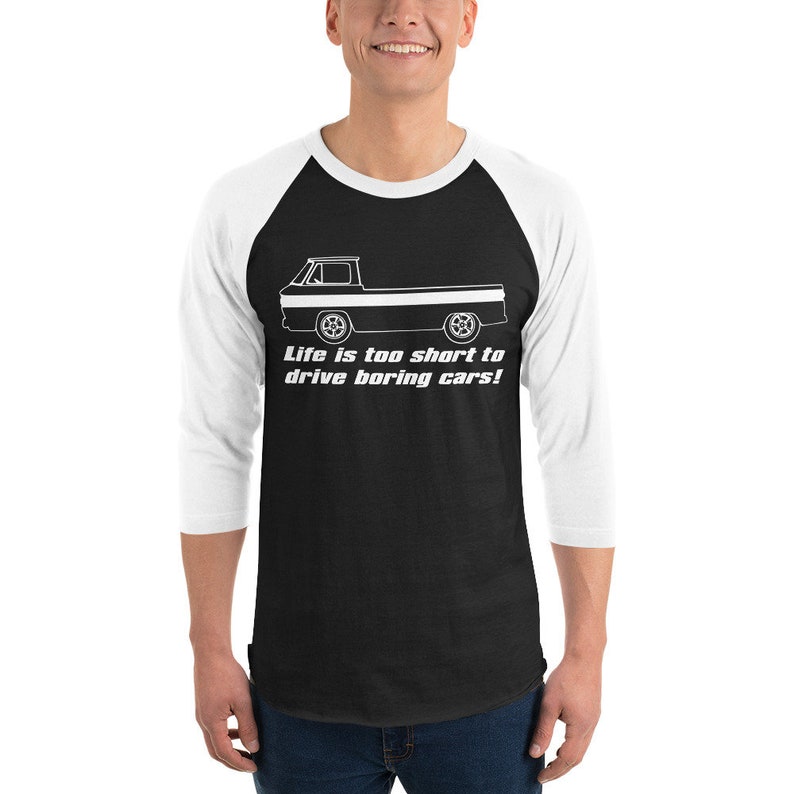Corvair Rampside Life is Too Short to Drive Boring Cars 3/4 sleeve raglan shirt image 7