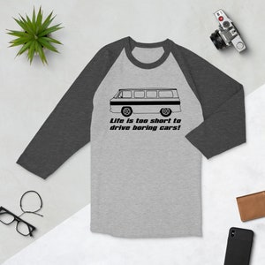 Corvair Greenbrier Life is Too Short to Drive Boring Cars 3/4 sleeve raglan shirt Grey/Heather Charcoa