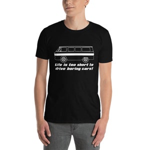 Corvair Greenbrier Life is Too Short to Drive Boring Cars Short-Sleeve Unisex T-Shirt image 5