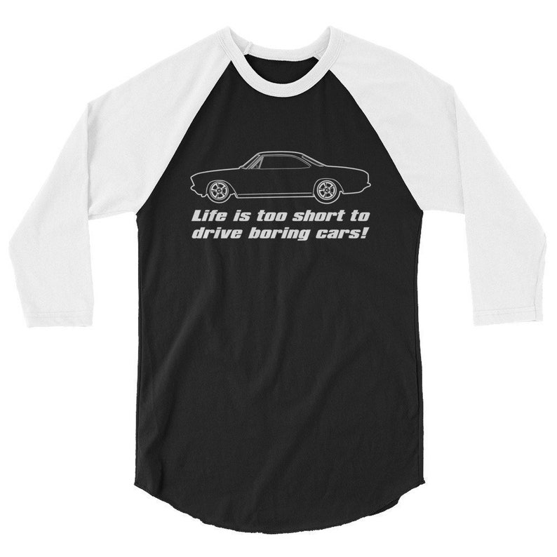 Corvair Life is too Short to Drive Boring Cars 3/4 sleeve raglan shirt image 1