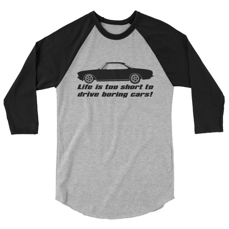 Corvair Life is Too Short to Drive Boring Cars 3/4 sleeve raglan shirt Grey/Black