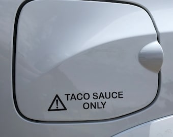 TACO SAUCE ONLY Decal Sticker Toyota Tacoma