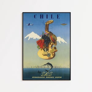 May include: A vintage travel poster for Chile by SAS featuring a central acoustic guitar adorned with grapes, red flowers, and a straw hat. The background displays snow-capped mountains, a blue sky with an airplane, and a fish leaping from water.