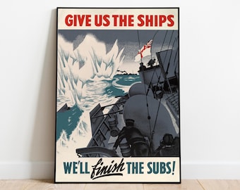 WWII Propaganda Poster: "Give Us The Ships" Vintage Art Print