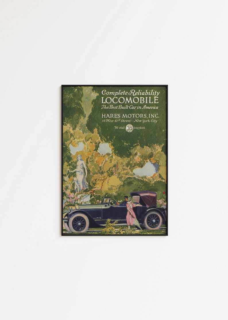 May include: Vintage advertisement for a Locomobile car. The poster features a dark blue convertible with a woman in a pink dress. The background is a green landscape with a statue and text that reads "Complete Reliability LOCOMOBILE".