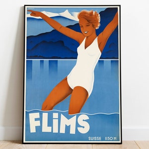 May include: A vintage travel poster advertising the Swiss resort town of Flims. The poster features a woman in a white swimsuit standing in a lake with mountains in the background. The text on the poster reads "FLIMS SUISSE 1150 M".