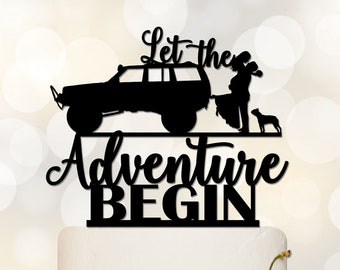 Adventure Wedding Cake Topper | Custom Off-Road Wedding Cake Topper | Mr And Mrs Cake Topper | Let The Adventure Begin Cake Toppe C337