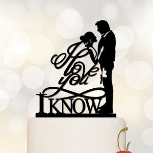 Star Wars Wedding Cake Topper, I love you I know Cake Topper, Han and Leia Cake Topper,Custom Cake Topper, Personalized Cake Topper-P162