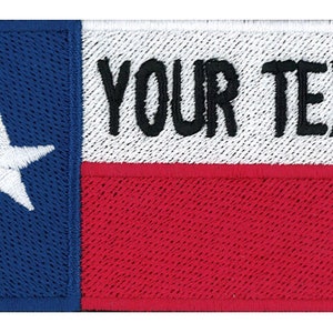 May include: Embroidered patch featuring the Texas state flag design. The patch has a blue vertical stripe with a white star, a white horizontal stripe, and a red horizontal stripe. The text "YOUR TEXT" is embroidered in black.