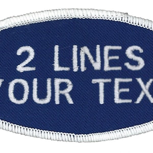 May include: A blue oval-shaped patch with white stitching around the edges. The patch has white text that reads "2 LINES YOUR TEXT".