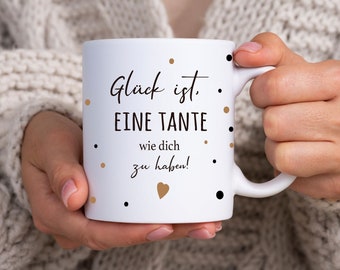 Handgefertigte Tasse "Glück ist eine Tante wie dich zu haben" | Weihnachtsgeschenk Tante | Geschenk Tante | Tasse Tante| Geschenk Schwester