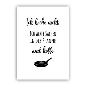 Calligraphy poster with saying for the kitchen Beautiful decoration for the kitchen Koche nicht