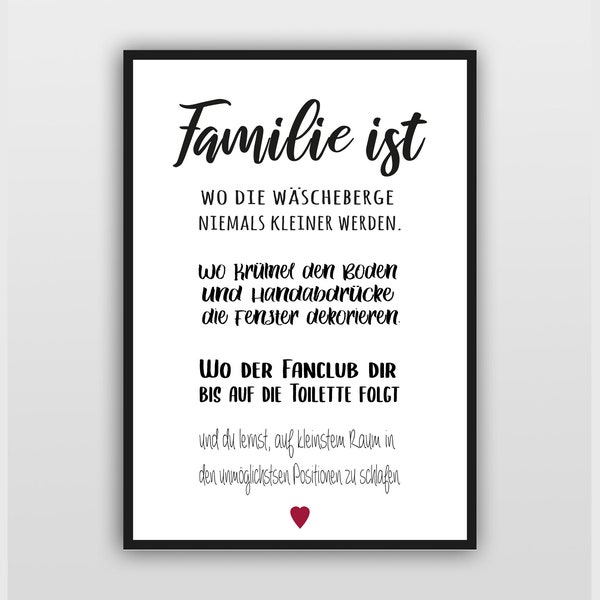 Modernes Bild mit Spruch: Familie ist wo die Wäscheberge niemals kleiner werden…