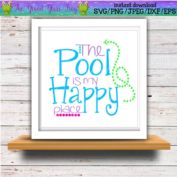 La Piscine Est Mon Lieu Heureux Svg Fichiers Svg Fichier Etsy France
