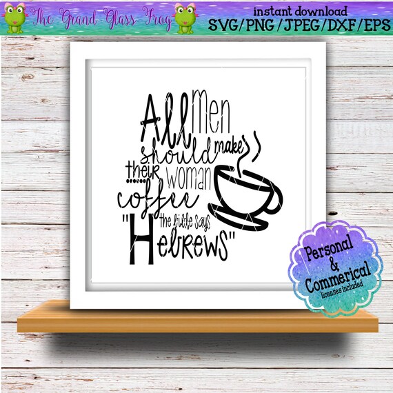 Download Coffee Svg Coffee Cup Svg Svg Files Svg File Jesus Svg Etsy