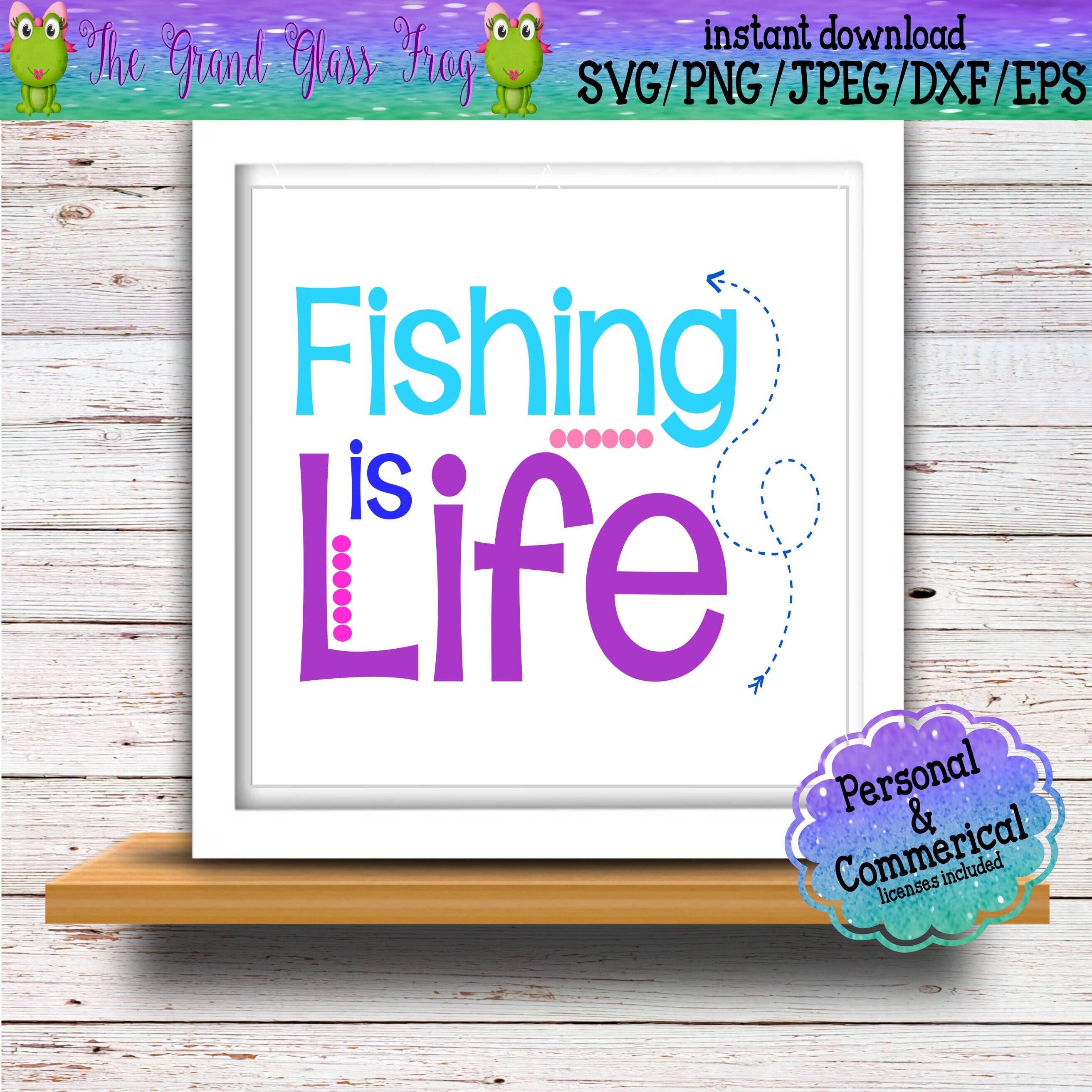 Download Fishing Svg Fishing Is Life Svg Svg Files Svg File Sports Svg Happy Svg Quotes Svg