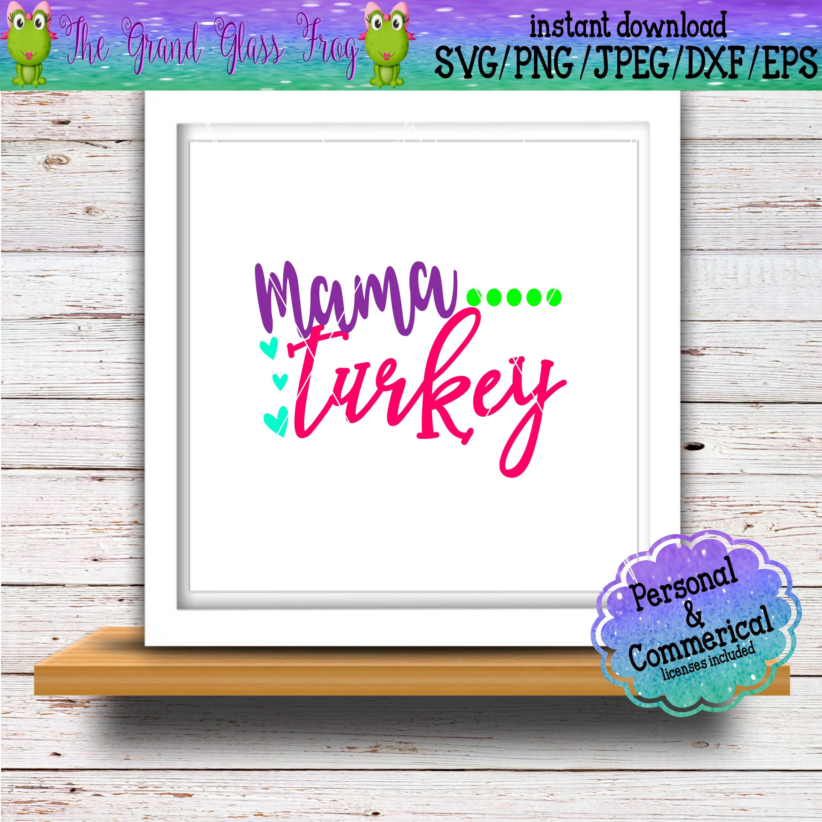 Download Mama Turkey Svg Turkey Svg Family Svg Thanksgiving Svg Etsy