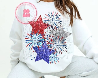 Sparkly 4th of July PNG Fireworks Stars Faux Glitter Faux Embroidery Stars 4th of July Shirt Design
