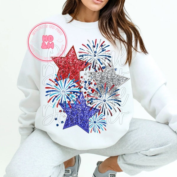Sparkly 4th of July PNG Fireworks Stars Faux Glitter Faux Embroidery Stars 4th of July Shirt Design