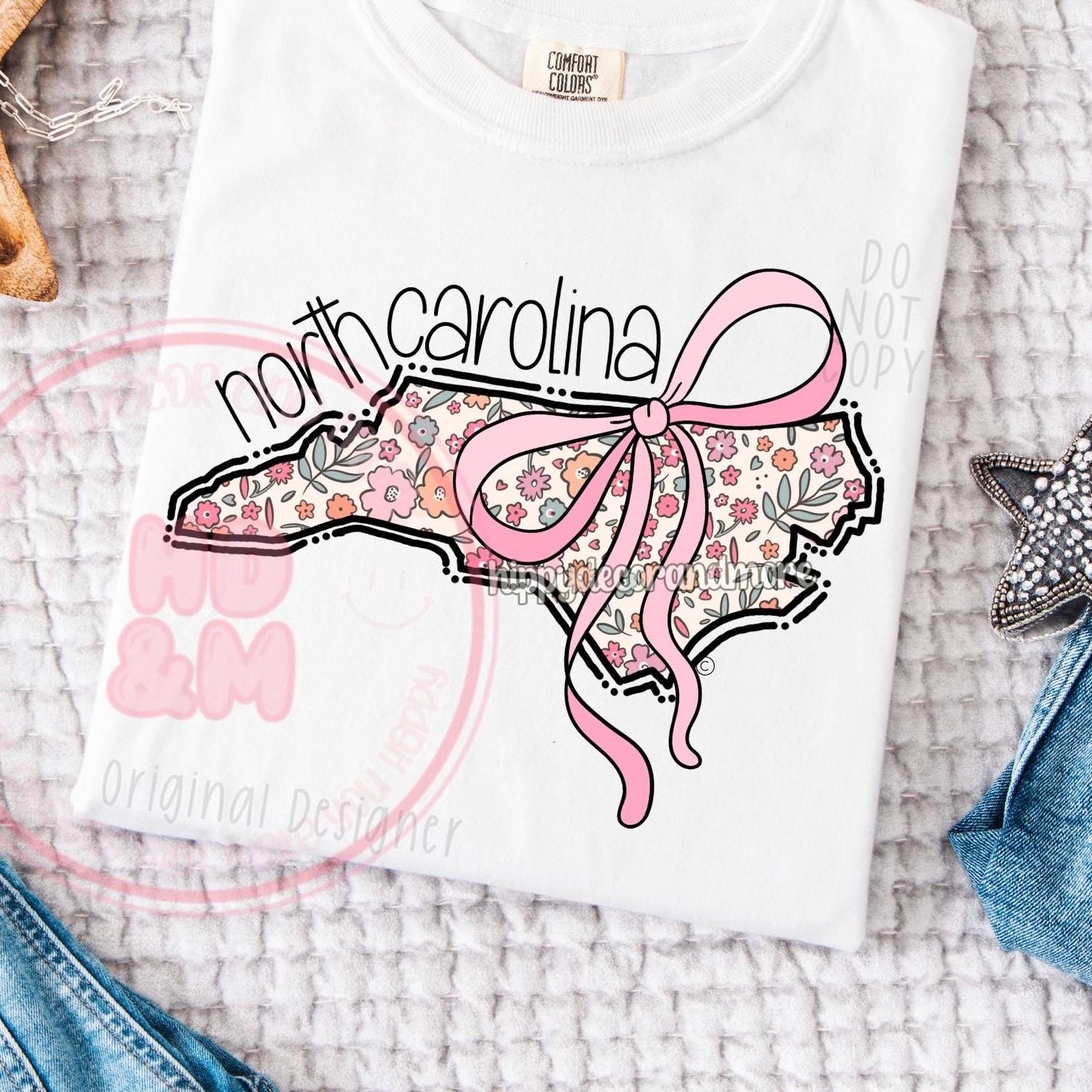 State PNG Floral Coquette North Carolina PNG Trendy Girly Shirt Design Coquette Bow State Shirt Design