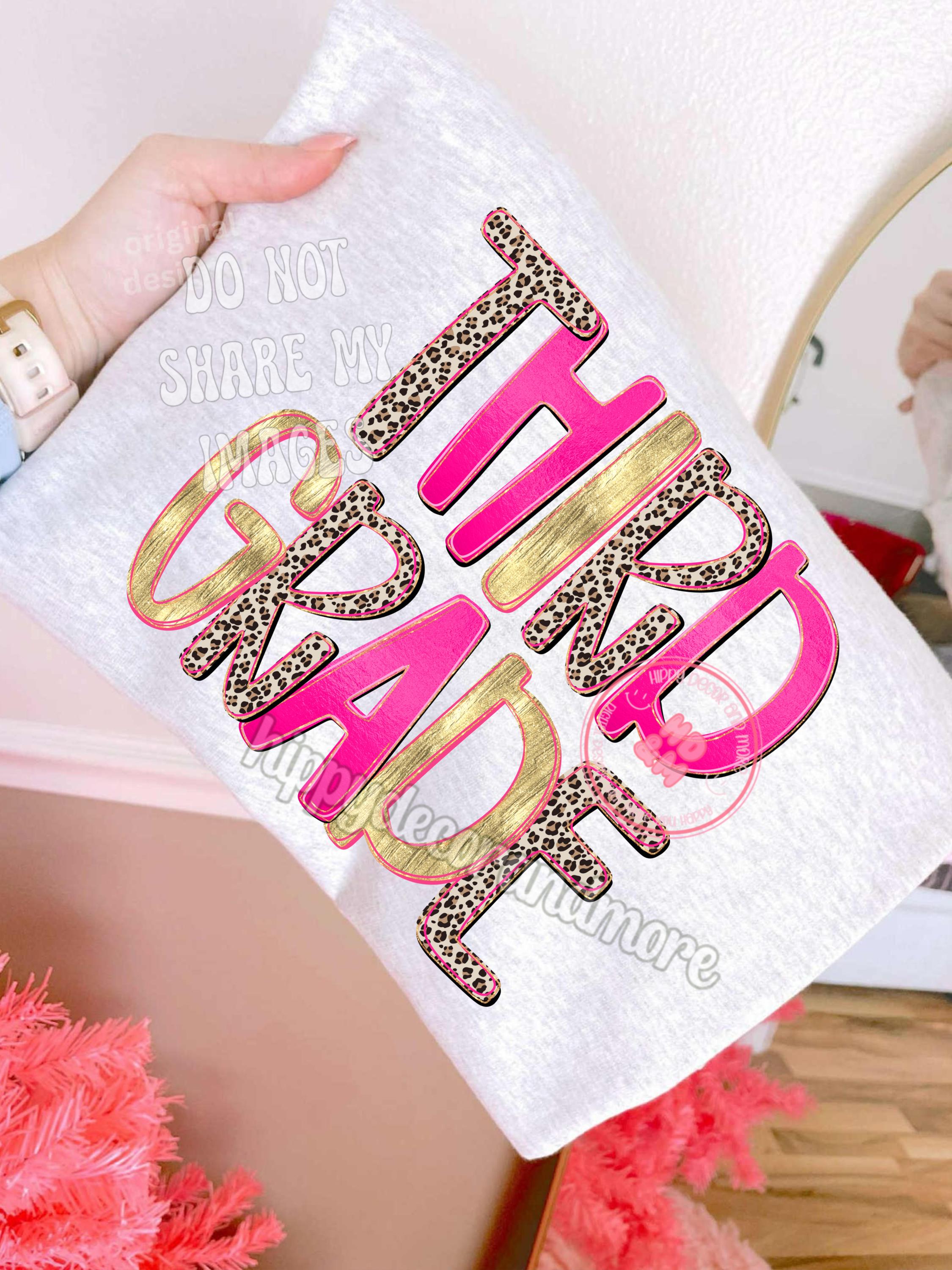 Preppy Third Grade PNG 3rd Grade Shirt Design Pink Leopard Print Metalic Gold Girly Girl Back To School Teacher PNG