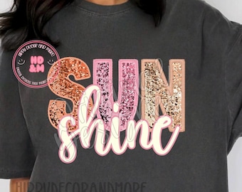Sunshine PNG Faus Sequins Embroidered Letters Springbreak Shirt Design Sunshine Shirt Design