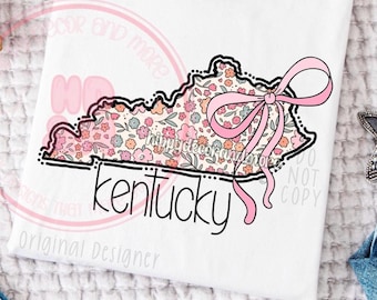 State PNG Floral Coquette Kentucky PNG Trendy Girly Shirt Design Coquette Bow State Shirt Design