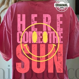 Here Comes The Sun Distressed Happy Face PNG Retro PNG Summer png Beach Sublimation Designs Happy Shirt Girly png Sun png