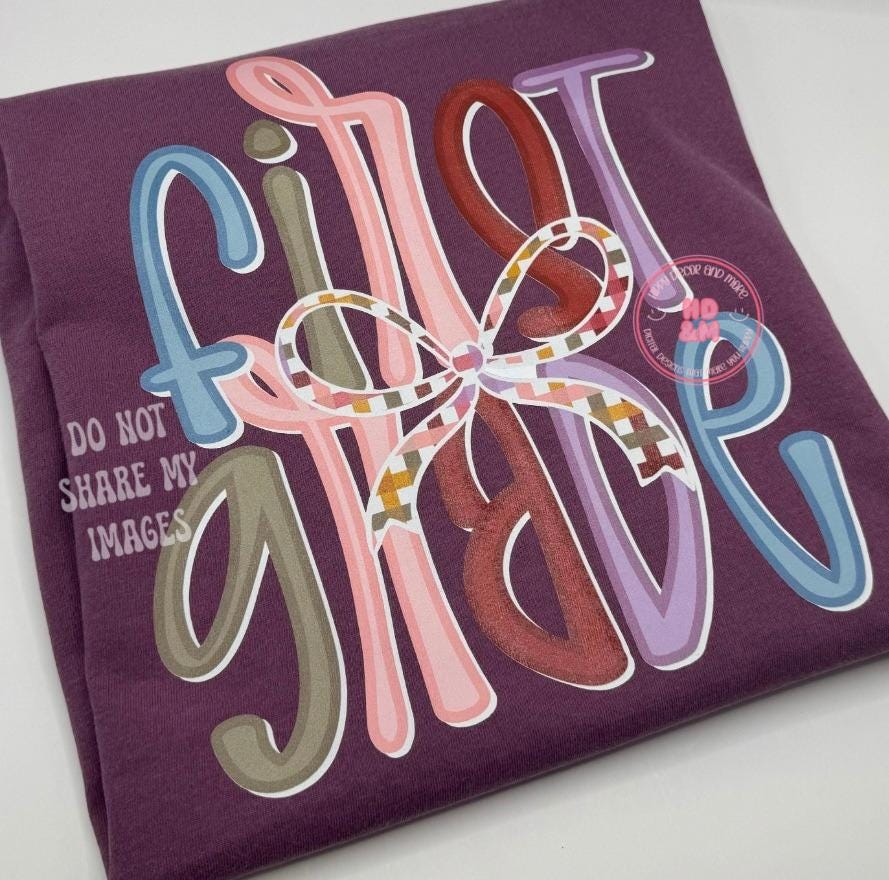 First Grade PNG Back to School PNG Teacher PNG School Spirit Teacher Shirt Design Coquette Bow Png Cute School Shirt Design