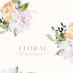 May include: Watercolor floral illustration with peach and white flowers and green leaves. The text "FLORAL" and "HAND PAINTED WATERCOLOR FLOWERS WITH INDIVIDUAL ELEMENTS" is below the flowers.